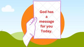 God says today powerful Massage