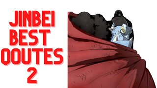 TOP 5 JINBEI QOUTES/SPEECH PART 2 | AMAZING QOUTES