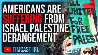 Americans Are SUFFERING From Israel Palestine Derangement Syndrome, Just Stop Funding War