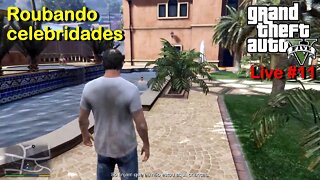 GTA 5 - Roubando celebridades (Live #11)