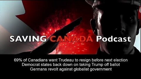 SCP249 - 69% of Canadians want Trudeau to resign in 2024. Germany in revolt!