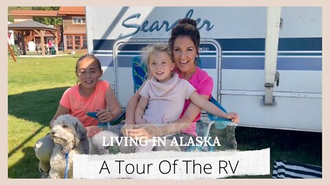 Take A Tour Of Our RV And RV Ground In Alaska // Family Of Seven Living In A Small RV In Alaska