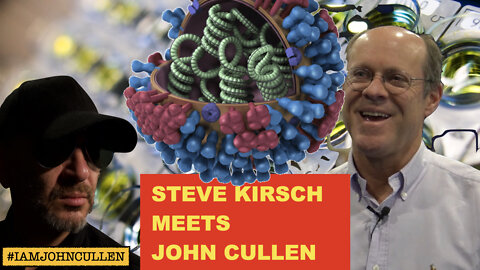 Steve Kirsch Meets John Cullen - Part 2 Directors Cut