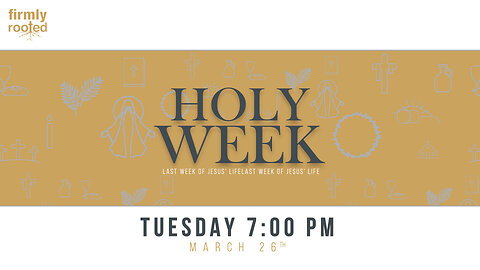 Holy Tuesday|| March 26, 2024