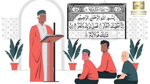 Learn Surah Al Kausar- Quran for Kids - Cartoon World Fun World