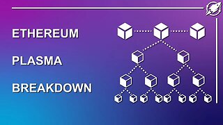 Ethereum PLASMA Breakdown by Cryptonauts