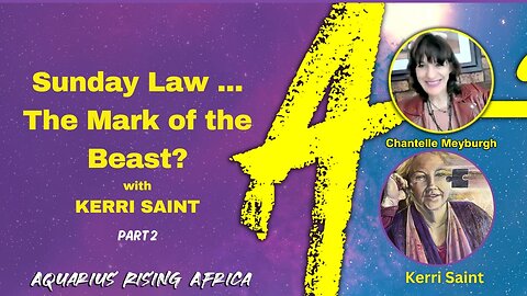 LIVE with KERRI SAINT ....SUNDAY LAW... THE MARK OF THE BEAST? part 2