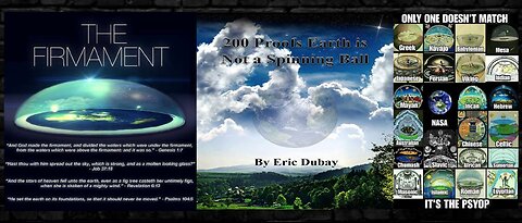 🌏🚀 200 PROOFS: THE EARTH IS NOT A SPINNING GLOBE ▪️ BY ERIC DUBAY 💣