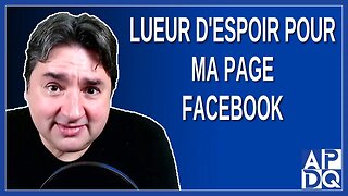 Lueur d'espoir pour ma page Facebook