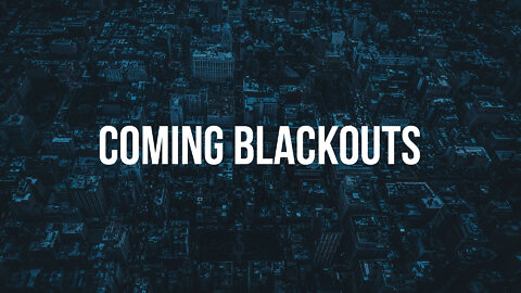 Energy Crisis: Expect Rolling Blackouts