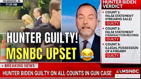 Hunter Biden found GUILTY of ALL charges - MSNBC complains 🤣😂