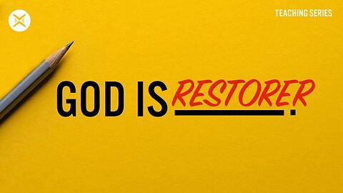 God Is Restorer | Revelation 21:1-5 | Austin Hamrick