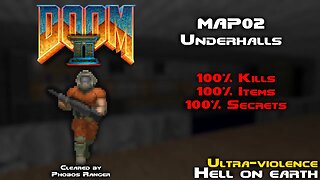 DOOM 2 - Underhalls (MAP02) UV 100% Walkthrough