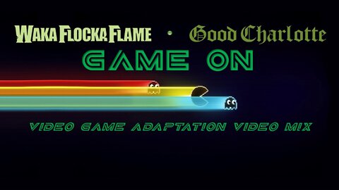 Waka Flocka Flame feat. Good Charlotte- Game On (Video Game Adaptation Video Mix)