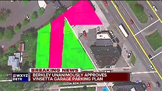Berkley Unanimously approves Vinsetta Garage parking plan