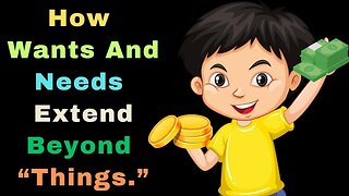 How to Teach Kids Wants vs Need Value Of Money #finance #kids #animation