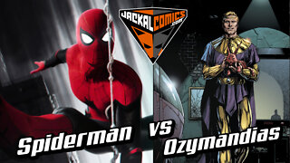 SPIDERMAN Vs. OZYMANDIAS - Comic Book Battles: Who Would Win In A Fight?