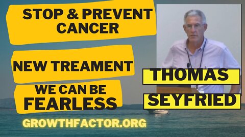 HOW TO NOT GET CANCER OR HEAL IT AWAY! DOCTOR SEYFRIED KNOWS HOW