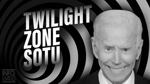 Twilight Zone: Media Ignores Joe Biden Bluffing War With Russia During State Of