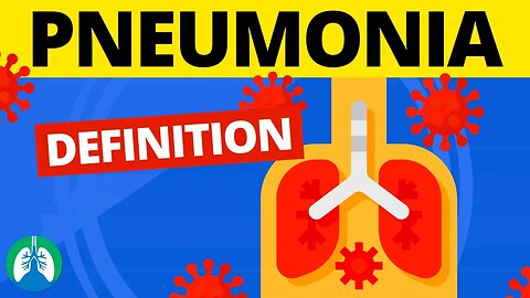 What is Pneumonia? (Medical Definition)