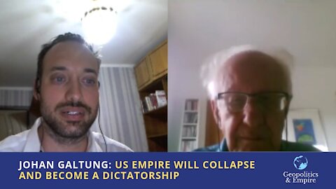 Johan Galtung: US Empire Will Collapse & Become a Dictatorship