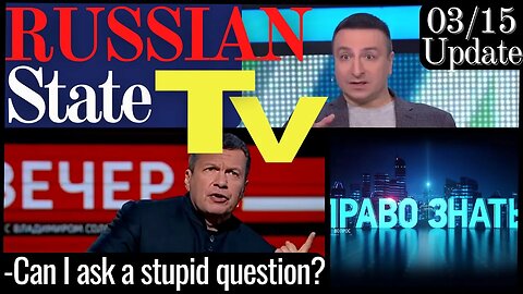 "CAN I ASK A STUPID QUESTION?" 03/15 RUSSIAN TV Update ENG SUBS