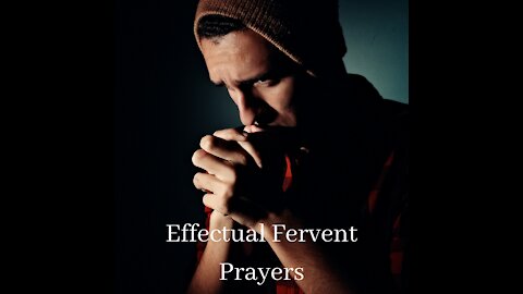 Effectual Fervent Prayers