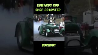 Edwards Rod Shop Roadster Burnout! #shorts