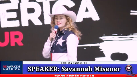 ReAwaken Tour: Savannah Misener - 'Know The Truth And The Truth Shall Set You Free'