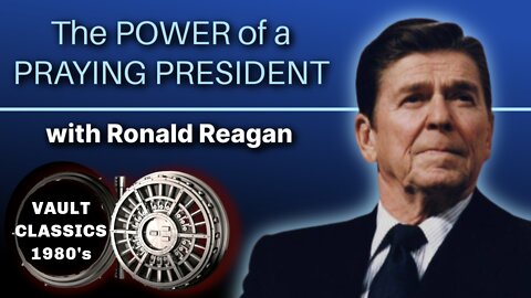 Emotional Call to Prayer from President Ronald Reagan | This will give you CHILLS.