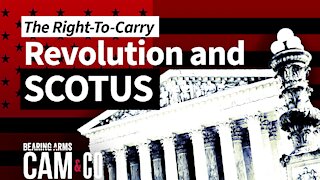 The Right-To-Carry Revolution and SCOTUS