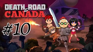 Death Road to Canada #10 - Wipe Your Equipment