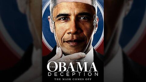 THE OBAMA DECEPTION MOVIE