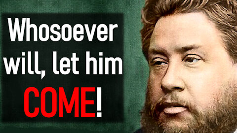 Come and Welcome - Charles Spurgeon Sermon