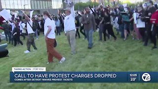 Call to have protest charges dropped, comes after Detroit waives protest tickets