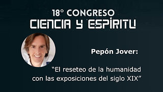 Pepón Jover: "El reseteo de la Humanidad" ( Ciencia y espíritu XVIII )