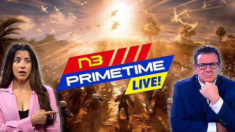 LIVE! N3 PRIME TIME: Trump Warns: WWIII May Be on the Horizon!