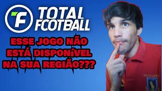 TOTAL FOOTBALL BUGADO NA PLAY STORE ENTEDA TUDO AQUI!!!