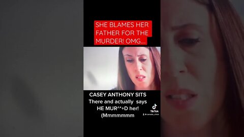 #caseyanthony ACTUALLY BLAMES HER FATHER!