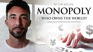 [MUST WATCH NOW] MONOPOLY - Who Owns The World? [MIRROR]