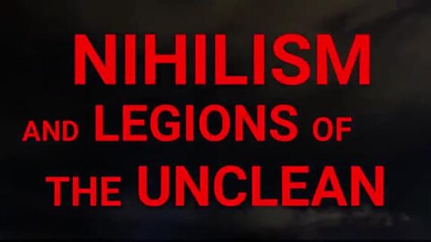 NIHILISM AND LEGIONS OF THE UNCLEAN [2023] - SHATTERED PARADISE (DOCUMENTARY VIDEO)