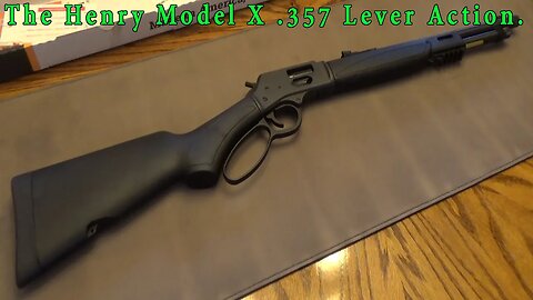 The Henry Model X .357 Caliber Lever Action Rifle.