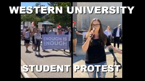 Enough Is Enough Student Protest against Western University's Jab Policies | Aug 27th 2022