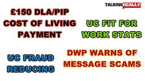 DWP News Stories x 4 | Talking Really Channel