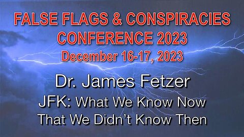 JAMES FETZER JFK What We Know Now that We Didnt Know Then