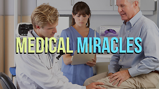 Medical Miracles