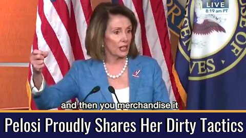 WOW!! Pelosi Reveals her Shady Democratic Tactic she calls, "The Wrap Up Smear"