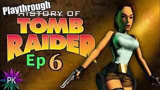 Tomb Raider (1996) - Episode 6 - Colosseum | Blind & Bad