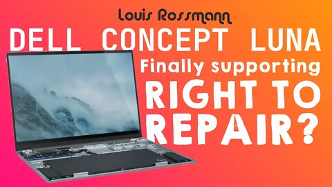 Louis Rosmann's thoughts on Dell sustainable laptop concept