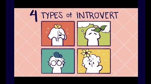 The 4 Types of Introverts - Which one are you?